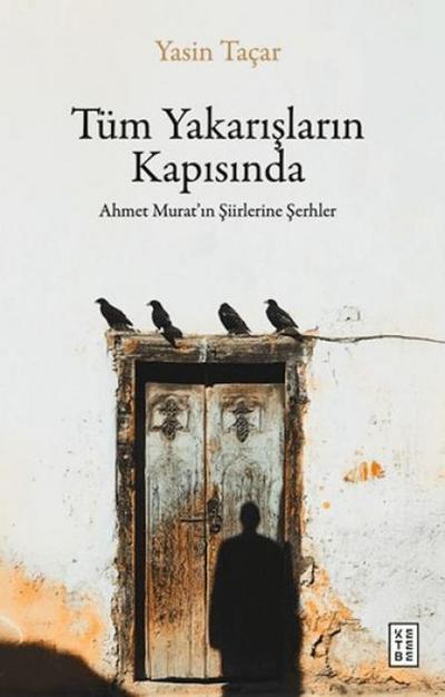 Tüm Yakarislarin Kapisinda