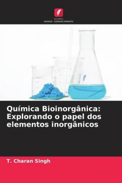 Química Bioinorgânica: Explorando o papel dos elementos inorgânicos