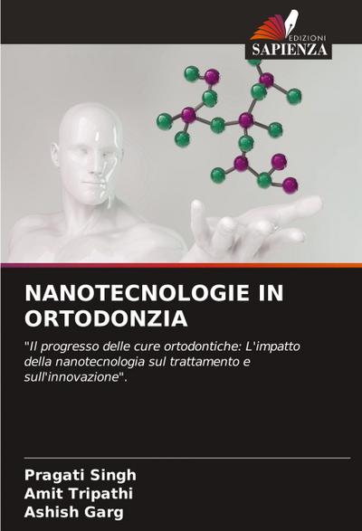 NANOTECNOLOGIE IN ORTODONZIA