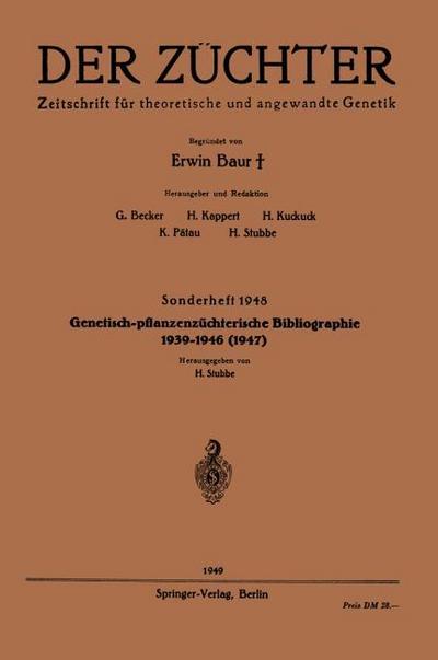 Genetisch-pflanzenzüchterische Bibliographie 1939-1946(1947)