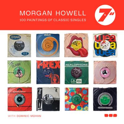 Morgan Howell 7" 100 Paintings of Classic Singles