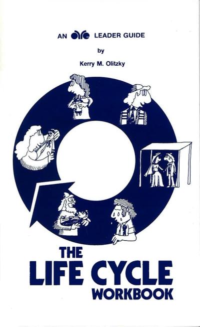 The Life Cycle Workbook - Leader Guide