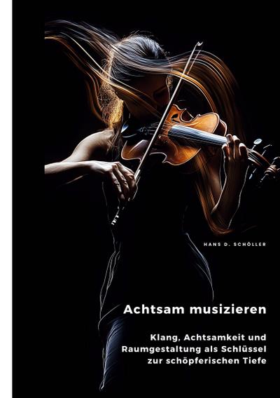 Achtsam musizieren