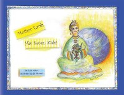 Mother Earth Has Seven Kids!