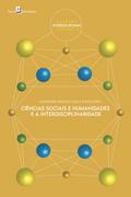 Ciências sociais e humanidades e a interdisciplinaridade