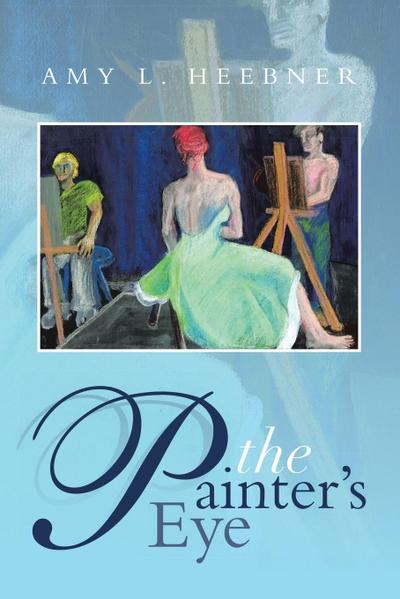 The Painter’s Eye
