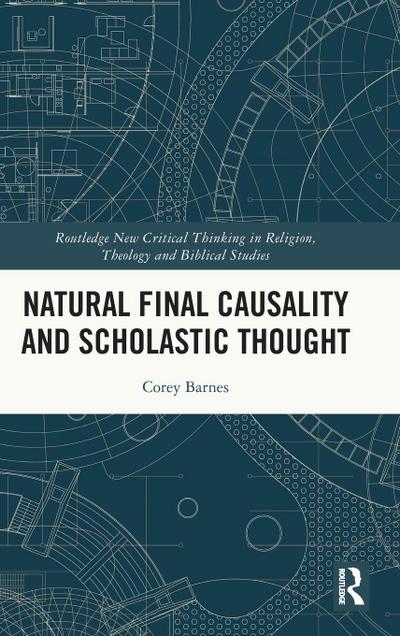 Natural Final Causality and Scholastic Thought