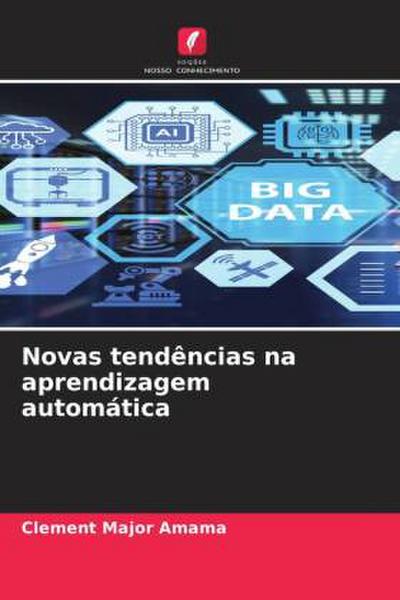Novas tendências na aprendizagem automática