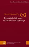 Theologische Briefe aus ’Widerstand und Ergebung’