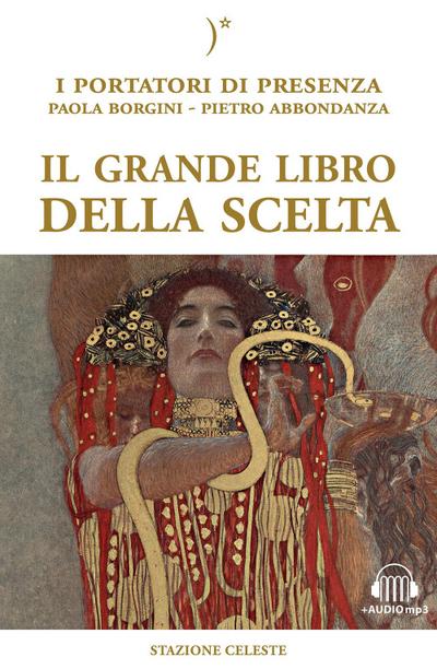 Borgini, P: Grande libro della scelta. I portatori di Presen