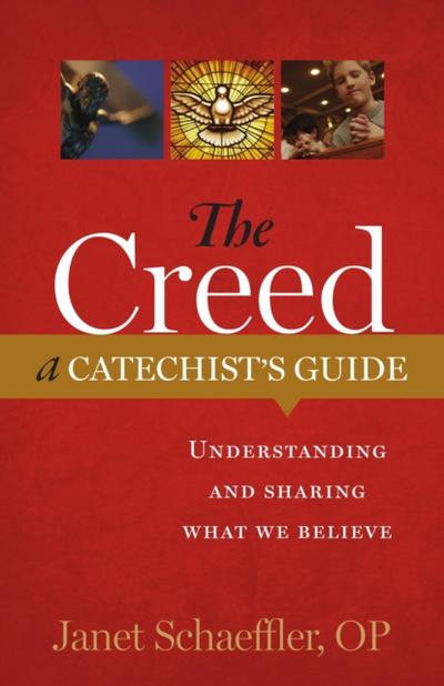 The Creed: A Catechist’s Guide