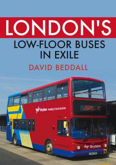 London’s Low-floor Buses in Exile