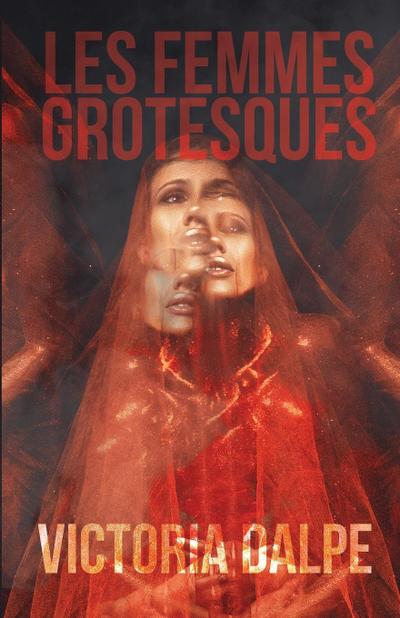 Les Femmes Grotesques