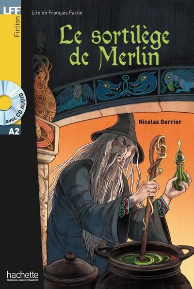 Le sortilège de Merlin, m. Audio-CD