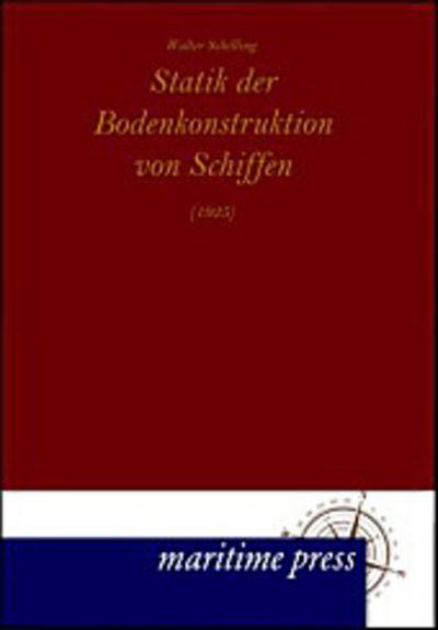 Statik der Bodenkonstruktion von Schiffen (1925)