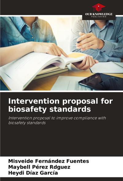 Intervention proposal for biosafety standards