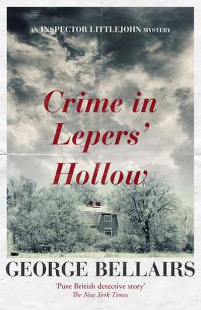 Crime in Lepers’ Hollow