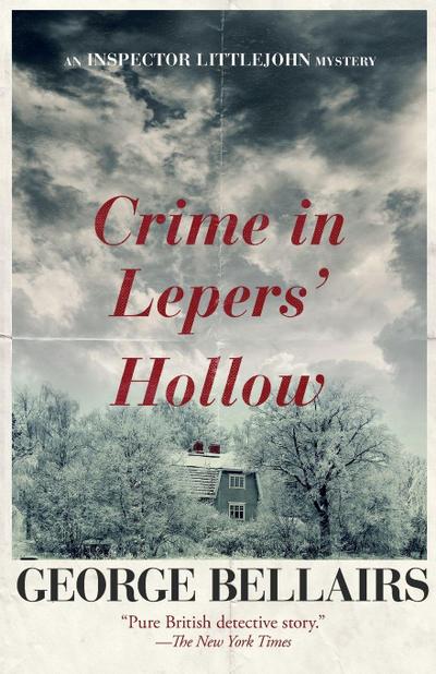 Crime in Lepers’ Hollow
