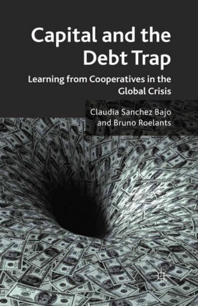 Capital and the Debt Trap