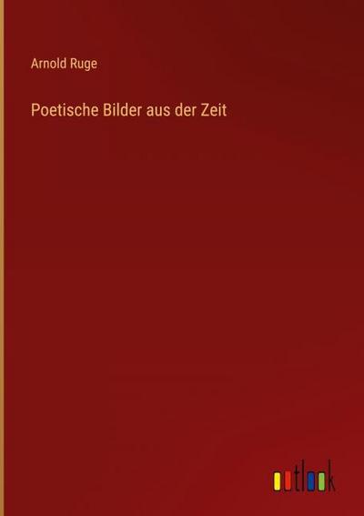 Poetische Bilder aus der Zeit