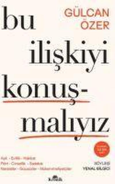 Bu Iliskiyi Konusmaliyiz