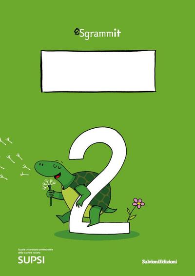 Sgrammit: quaderno verde 2. «Il testo narrativo e il testo d
