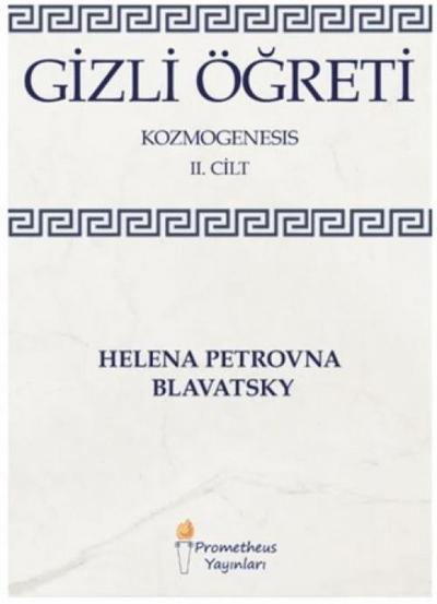 Gizli Ögreti - Kozmogenesis 2. Cilt
