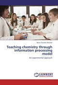Teaching chemistry through information processing model