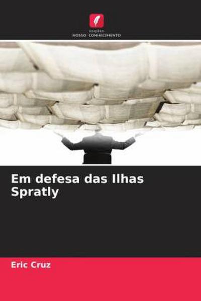 Em defesa das Ilhas Spratly