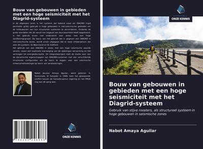 Bouw van gebouwen in gebieden met een hoge seismiciteit met het Diagrid-systeem