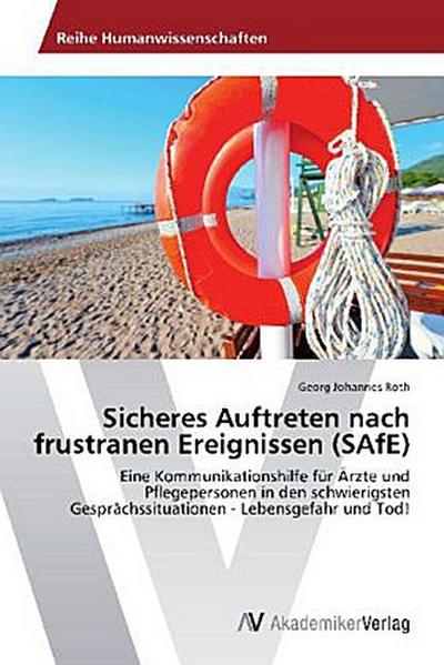 Sicheres Auftreten nach frustranen Ereignissen (SAfE)
