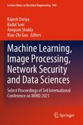 Machine Learning, Image Processing, Network Security and Data Sciences