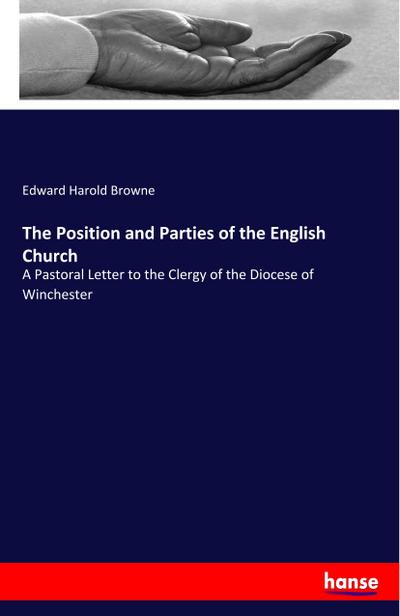 The Position and Parties of the English Church