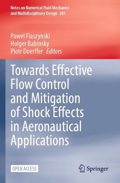 Towards Effective Flow Control and Mitigation of Shock Effects in Aeronautical Applications