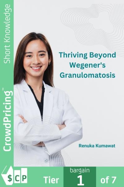Thriving Beyond Wegener’s Granulomatosis
