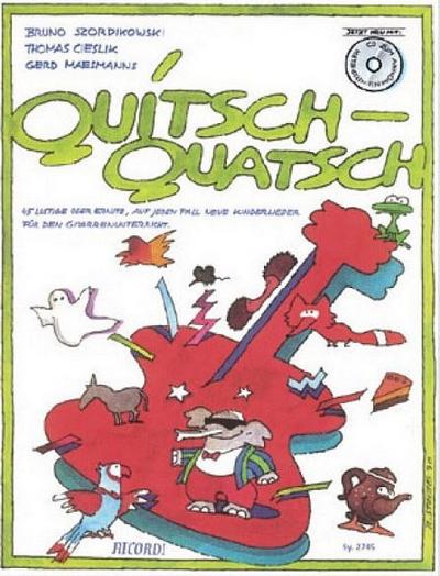 Quitsch-Quatsch, für Gitarre, m. Audio-CD