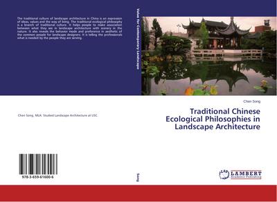 Traditional Chinese Ecological Philosophies in Landscape Architecture