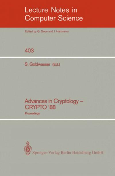 Advances in Cryptology - Crypto ’88