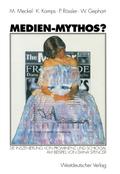 Medien-Mythos?