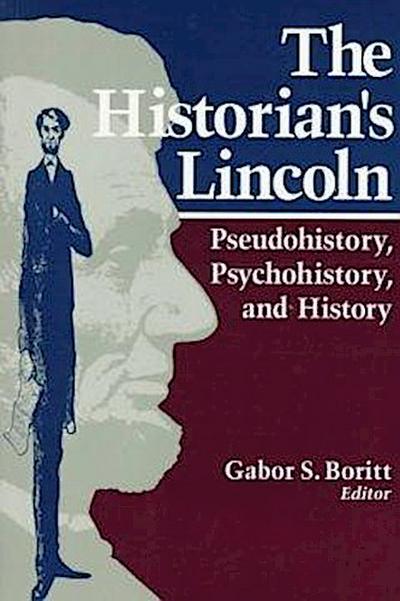The Historian’s Lincoln