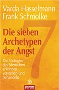 Die sieben Archetypen der Angst