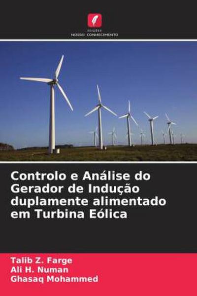 Controlo e Análise do Gerador de Indução duplamente alimentado em Turbina Eólica
