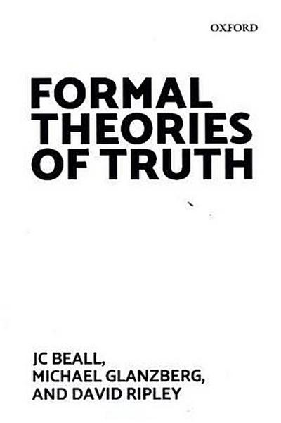 Formal Theories of Truth