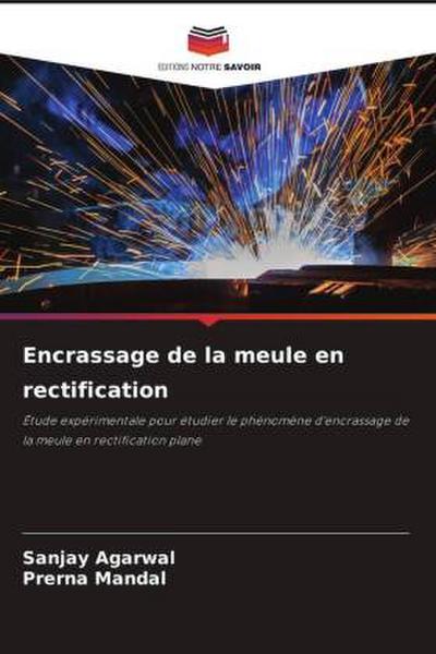 Encrassage de la meule en rectification