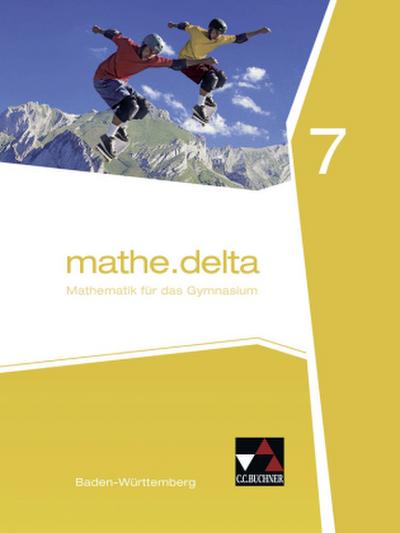 mathe.delta 7. Baden-Württemberg
