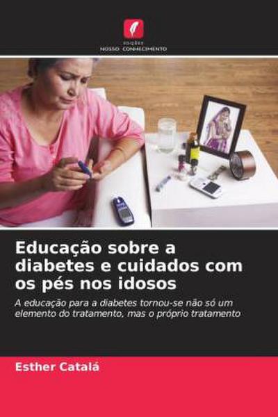 Educação sobre a diabetes e cuidados com os pés nos idosos