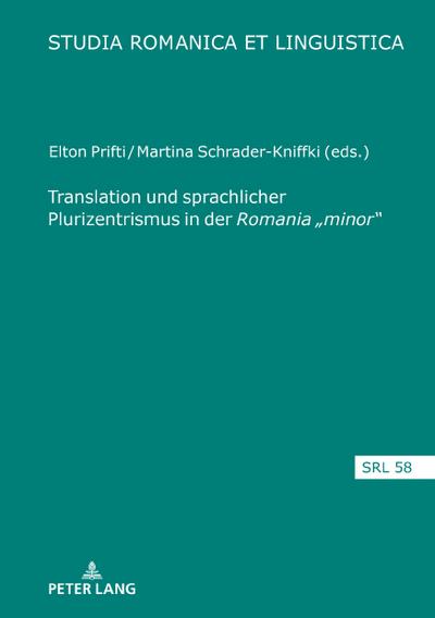Translation und sprachlicher Plurizentrismus in der Romania ¿minor¿