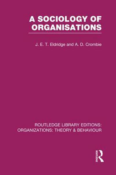 A Sociology of Organisations (RLE