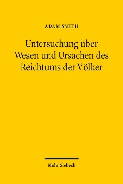 Untersuchung über Wesen und Ursachen des Reichtums der Völker