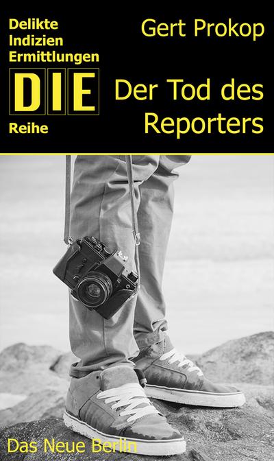 Der Tod des Reporters